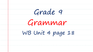 Prepare 9. Unit 4. Grammar (WB page 18)