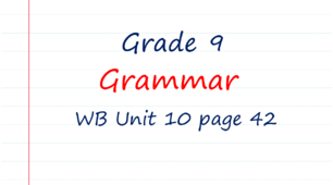 Prepare 9. Unit 10. Grammar (WB page 42)