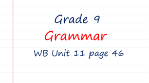 Prepare 9. Unit 11. Grammar (WB page 46)