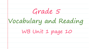 Prepare 5. Unit 1. Vocabulary and Reading (WB page 10)