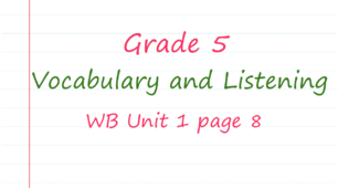 Prepare 5. Unit 1. Vocabulary and Listening (WB page 8)
