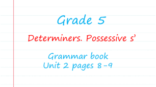  Prepare 5. Unit 2. Determiners and Possessive 's (Grammar Book)