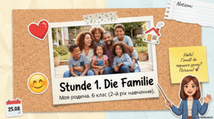 Stunde 1 "Die Familie". 6 KL.