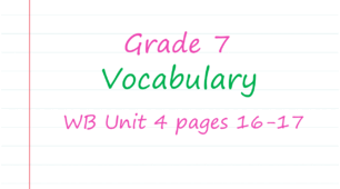 Prepare 7. Unit 4. Vocabulary (WB pages 16-17)