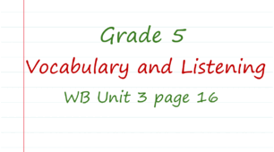 Prepare 5. Unit 3. Vocabulary and Listening (WB page 16)