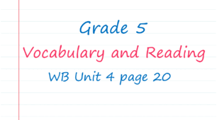 Prepare 5. Unit 4. Vocabulary and Reading (WB page 20)