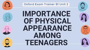 The Importance of Physical Appearance among Teenagers