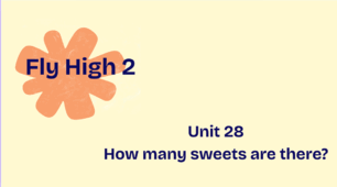 Fly High 2 (Unit 28)  розробка уроку: Numbers 11–20, Question Words & Phonics
