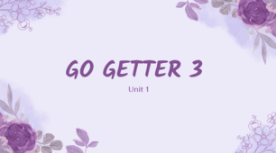 Go Getter 3 Unit 1