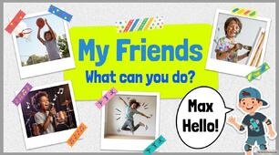 Тема: My Friends. What can you do?