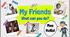 Тема: My Friends. What can you do?