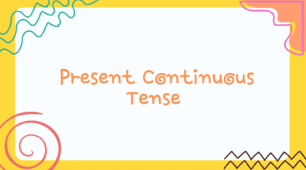 Презентація Present Continuous