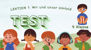 9 Klasse (НУШ)-LEKTION 1. Wir und unser Umfeld • Ми та наше оточення
