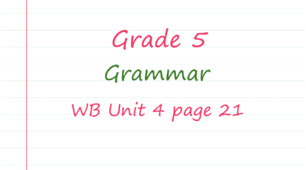 Prepare 5. Unit 4. Grammar (WB pages 21)