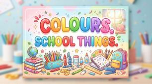 Інтерактивна презентація PowerPoint «Colours & School Things» (1-5 класи)