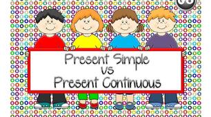 Present Simple vs Present Continuous