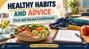 Презентація «Healthy Habits and Advice. First and Second Conditionals». Англійська мова, 11 клас. За підручником В. М. Буренко
