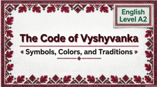 "The Code of Vyshyvanka: Symbols, Colors, and Traditions"