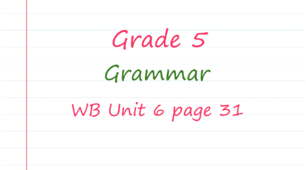 Prepare 5. Unit 6. Grammar (WB pages 31)