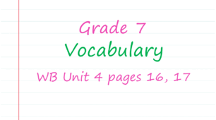 Prepare 7. Unit 4. Vocabulary (WB pages 16, 17)