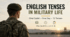 English Tenses in Military Life. 12 часів англійської мови у військовому контексті
