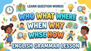 Mastering Question Words