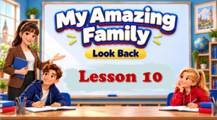 Презентація "My amazing family. Look back" Unit 2, Lesson 10 - 6 клас НУШ (Карпюк)