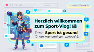 Презентація-конспект до уроку 15. «Sport ist gesund. Спорт корисний для здоров’я»  Німецька мова. 7 клас НУШ. Deutsch. HALLIHALLO! • Друга іноземна мова •