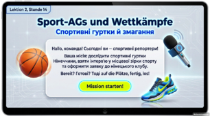 Презентація-конспект до уроку 14. «Sport-AGs und Wettkämpfe. Спортивні гуртки й змагання»  Німецька мова. 7 клас НУШ. Deutsch. HALLIHALLO! • Друга іноземна мова •
