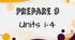 Prepare 9. Units 1-4