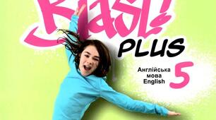 Підсумкова робота по підручнику "Full Blast Plus-5" (Module 2)
