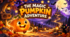 Сценарій свята для учнів 1-4 класу "THE MAGIC PUMPKIN ADVENTURE" + презентація