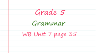 Prepare 5. Unit . 7. Grammar (WB pages 35)