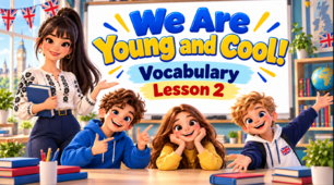 Презентація "We Are Young and Cool! Unit 3. Lesson 2 . Vocabulary " - 9 клас НУШ (Карпюк)