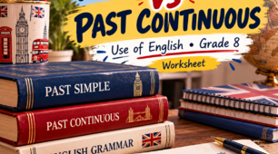 PAST SIMPLE vs PAST CONTINUOUS Use of English Grade 8 — Worksheet