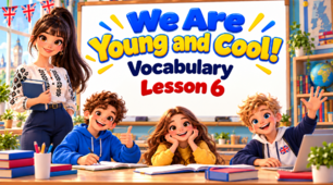 Презентація "We Are Young and Cool! Unit 3. Lesson 6 . Vocabulary " - 9 клас НУШ (Карпюк)