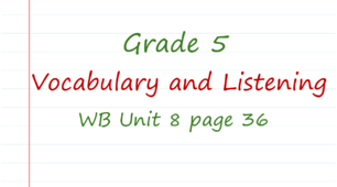 Prepare 5. Unit 8. Vocabulary and Listening (WB page 36)