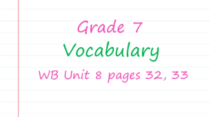Prepare 7. Unit 8. Vocabulary (WB pages 32, 33)