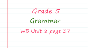 Prepare 5. Unit 8. Grammar (WB pages 37)