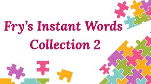 Fry’s Instant Words | Collection 2