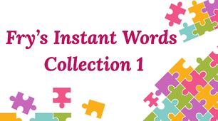 Fry’s Instant Words | Collection 1